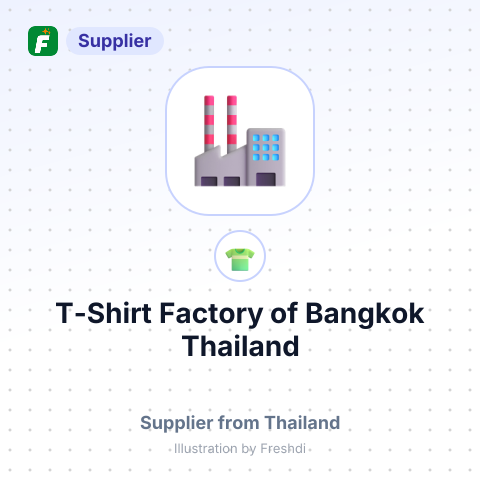 T-Shirt Factory of Bangkok Thailand – summary card, no photo uploaded yet