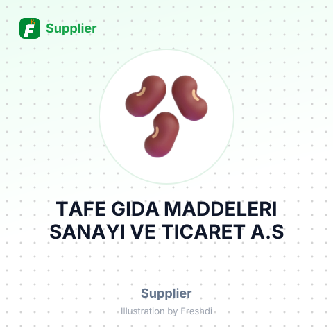 TAFE GIDA MADDELERI SANAYI VE TICARET A.S – summary card, no photo uploaded yet