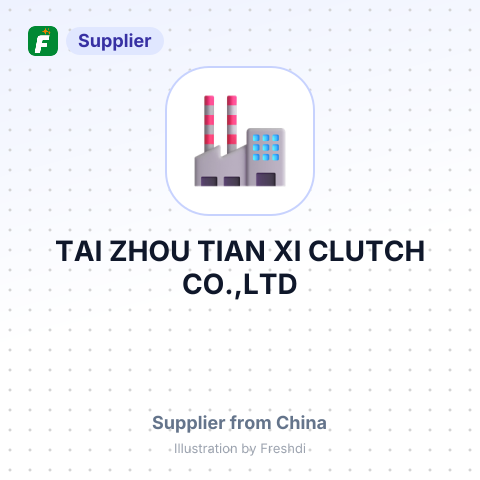 TAI ZHOU TIAN XI CLUTCH CO.,LTD – summary card, no photo uploaded yet