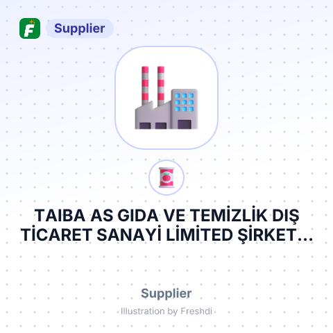 TAIBA AS GIDA VE TEMİZLİK DIŞ TİCARET SANAYİ LİMİTED ŞİRKETİ – summary card, no photo uploaded yet
