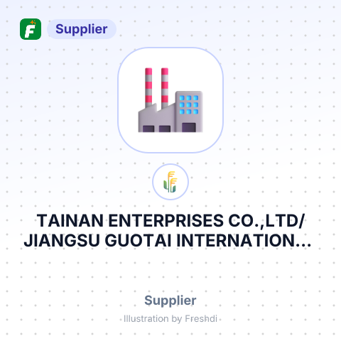 TAINAN ENTERPRISES CO.,LTD/JIANGSU GUOTAI INTERNATIONAL GROUP GUO MAO – summary card, no photo uploaded yet