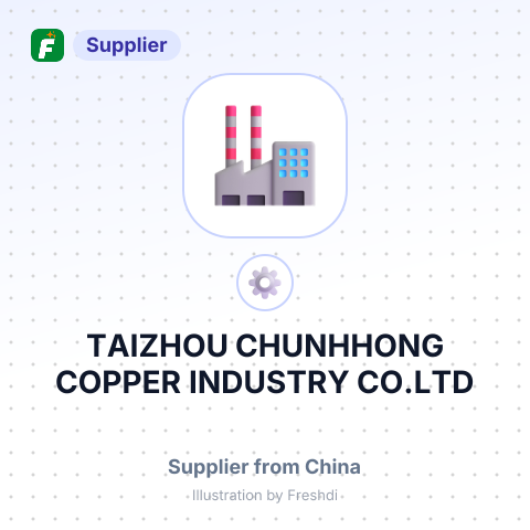 TAIZHOU CHUNHHONG COPPER INDUSTRY CO.LTD – summary card, no photo uploaded yet
