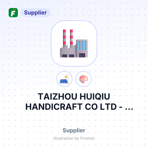 TAIZHOU HUIQIU HANDICRAFT CO LTD – summary card, no photo uploaded yet