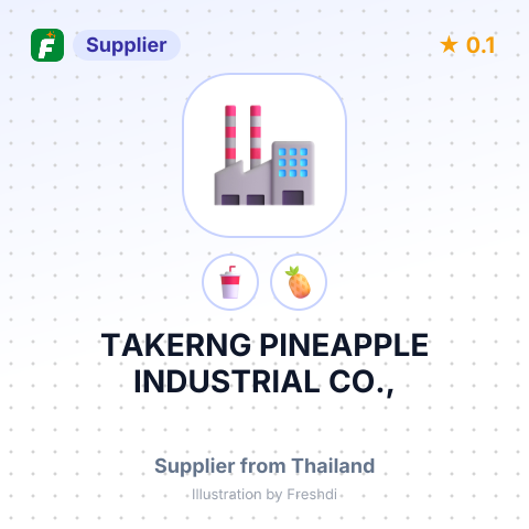 TAKERNG PINEAPPLE INDUSTRIAL CO., – summary card, no photo uploaded yet