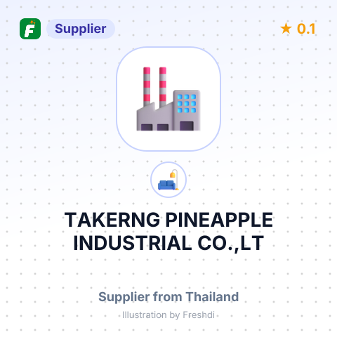 TAKERNG PINEAPPLE INDUSTRIAL CO.,LT – summary card, no photo uploaded yet