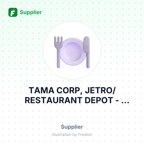 TAMA CORP, JETRO/RESTAURANT DEPOT – summary card, no photo uploaded yet
