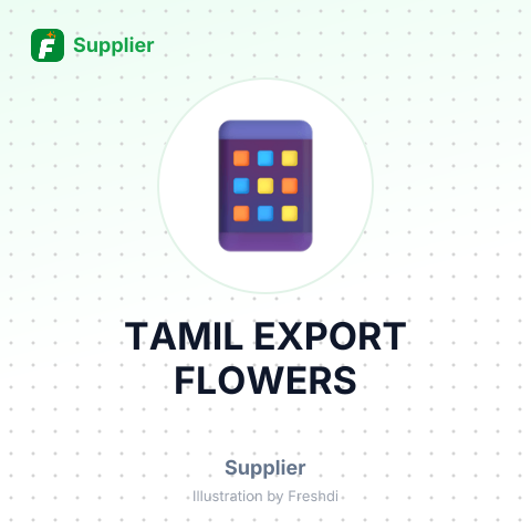 TAMIL EXPORT FLOWERS – summary card, no photo uploaded yet