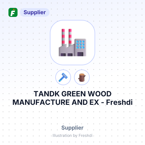 TANDK GREEN WOOD MANUFACTURE AND EX – summary card, no photo uploaded yet