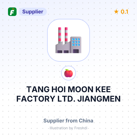 TANG HOI MOON KEE FACTORY LTD.,JIANGMEN – summary card, no photo uploaded yet