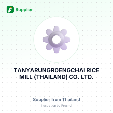 TANYARUNGROENGCHAI RICE MILL (THAILAND) CO., LTD. – summary card, no photo uploaded yet