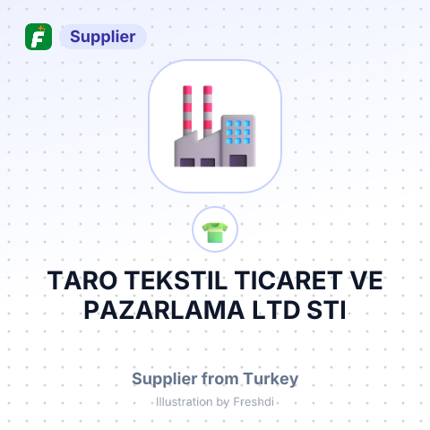TARO TEKSTIL TICARET VE PAZARLAMA LTD STI – summary card, no photo uploaded yet