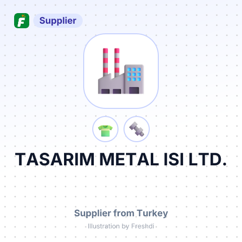 TASARIM METAL ISI LTD. – summary card, no photo uploaded yet