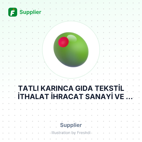 TATLI KARINCA GIDA TEKSTİL İTHALAT İHRACAT SANAYİ VE TİCARET LİMİTED ŞİRKETİ – summary card, no photo uploaded yet