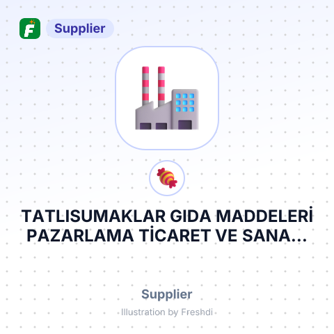 TATLISUMAKLAR GIDA MADDELERİ PAZARLAMA TİCARET VE SANAYİ ANONİM ŞİRKETİ – summary card, no photo uploaded yet