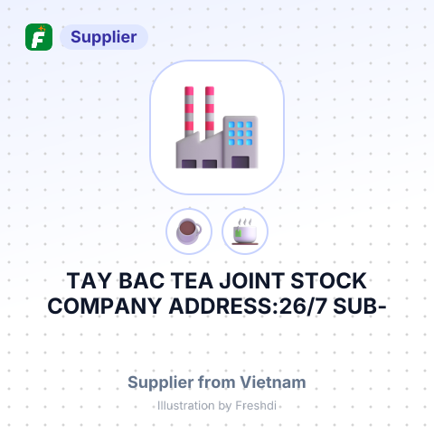 TAY BAC TEA JOINT STOCK COMPANY ADDRESS:26/7 SUB- – summary card, no photo uploaded yet