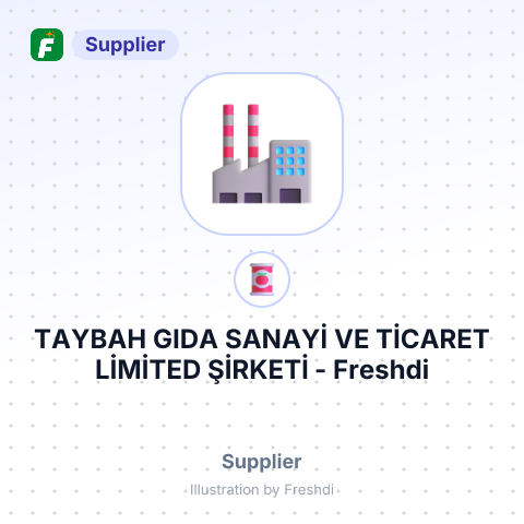TAYBAH GIDA SANAYİ VE TİCARET LİMİTED ŞİRKETİ – summary card, no photo uploaded yet