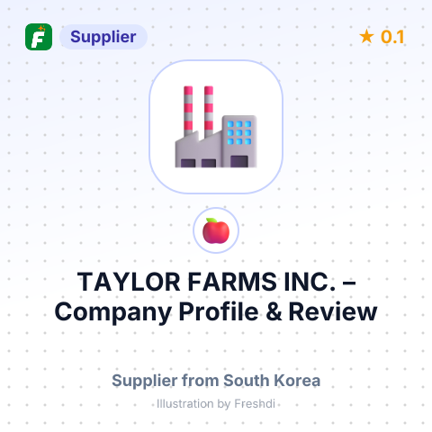 TAYLOR FARMS, INC. – summary card, no photo uploaded yet