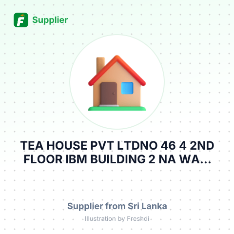TEA HOUSE PVT LTDNO 46 4 2ND FLOOR IBM BUILDING 2 NA WAM MAWATHA COLOMBO 02 SRI LANKA – summary card, no photo uploaded yet