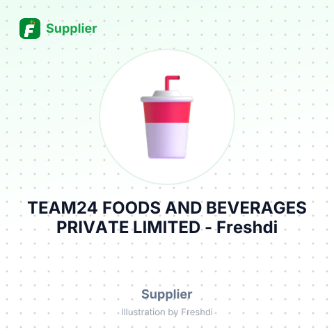 TEAM24 FOODS AND BEVERAGES PRIVATE LIMITED – summary card, no photo uploaded yet