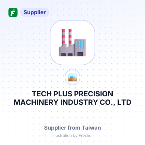 TECH PLUS PRECISION MACHINERY INDUSTRY CO., LTD – summary card, no photo uploaded yet