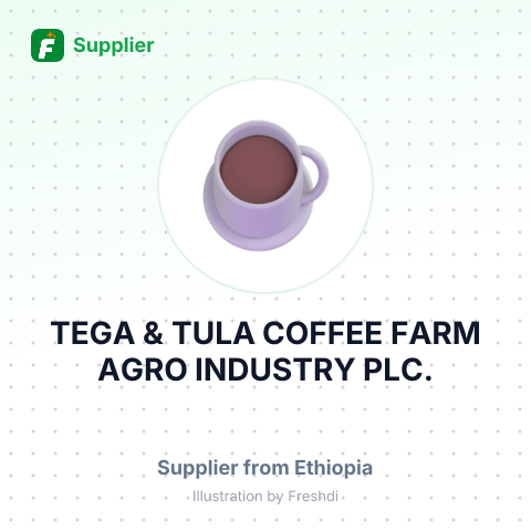 TEGA & TULA COFFEE FARM AGRO INDUSTRY PLC. – summary card, no photo uploaded yet