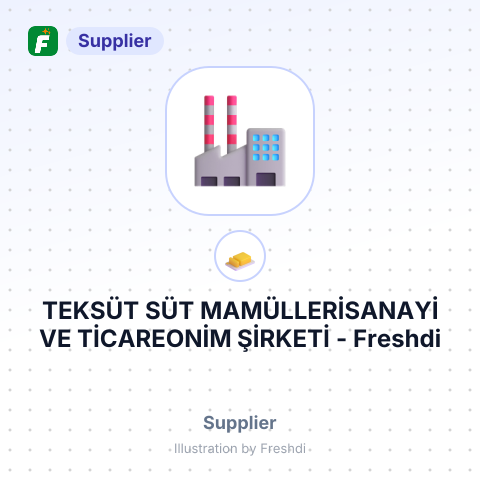 TEKSÜT SÜT MAMÜLLERİSANAYİ VE TİCAREONİM ŞİRKETİ – summary card, no photo uploaded yet