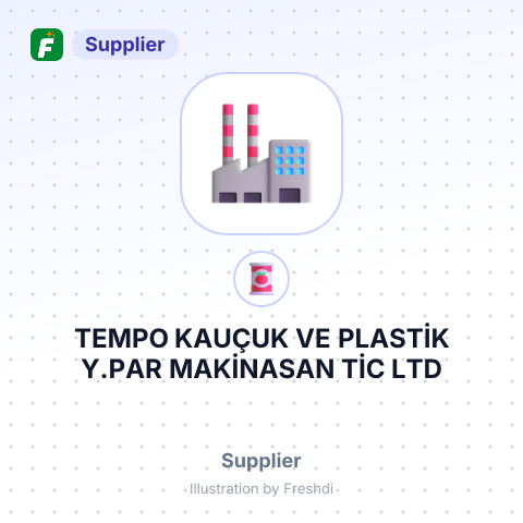 TEMPO KAUÇUK VE PLASTİK Y.PAR MAKİNASAN TİC LTD – summary card, no photo uploaded yet