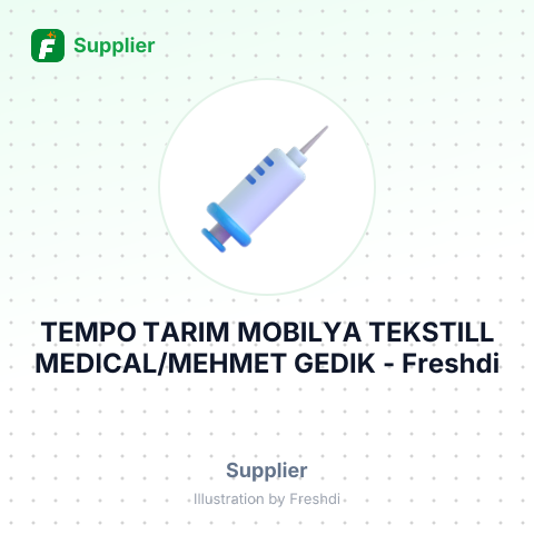 TEMPO TARIM MOBILYA TEKSTILL MEDICAL/MEHMET GEDIK – summary card, no photo uploaded yet