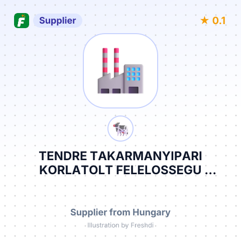 TENDRE TAKARMANYIPARI KORLATOLT FELELOSSEGU TARSASAG – summary card, no photo uploaded yet
