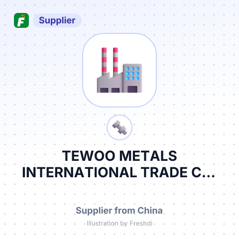 TEWOO METALS INTERNATIONAL TRADE CO., LTD. – summary card, no photo uploaded yet