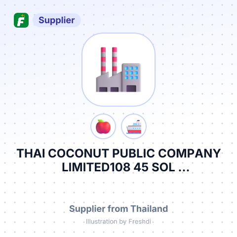 THAI COCONUT PUBLIC COMPANY LIMITED108 45 SOL CHANGWATTANA 20 PAKKRED MUANG NONTHABURI 11120 THAILAND – summary card, no photo uploaded yet