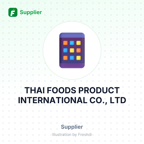 THAI FOODS PRODUCT INTERNATIONAL CO., LTD – summary card, no photo uploaded yet