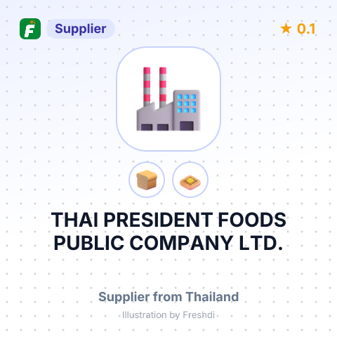 THAI PRESIDENT FOODS PUBLIC COMPANY LTD. – summary card, no photo uploaded yet