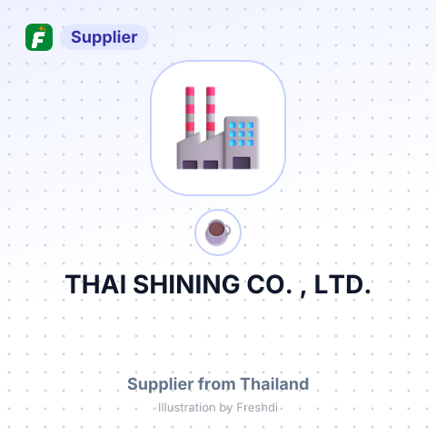 THAI SHINING CO. , LTD. – summary card, no photo uploaded yet