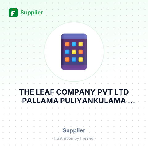 THE LEAF COMPANY PVT LTD PALLAMA PULIYANKULAMA PUTTALAM TSO- EREG DDC RMU ORDER – summary card, no photo uploaded yet