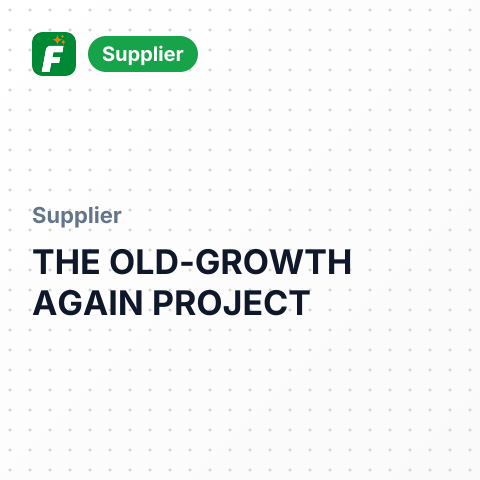 THE OLD-GROWTH AGAIN PROJECT – summary card, no photo uploaded yet