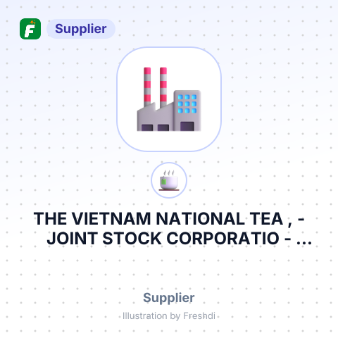 THE VIETNAM NATIONAL TEA , -JOINT STOCK CORPORATIO – summary card, no photo uploaded yet