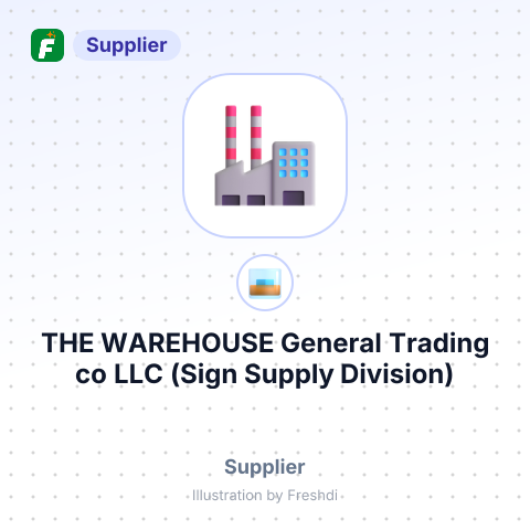 THE WAREHOUSE General Trading co LLC (Sign Supply Division) – summary card, no photo uploaded yet