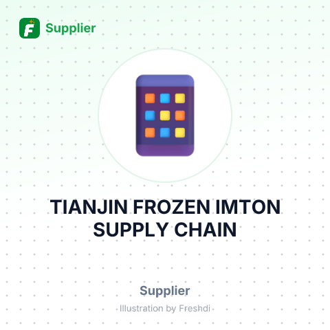 TIANJIN FROZEN IMTON SUPPLY CHAIN – summary card, no photo uploaded yet