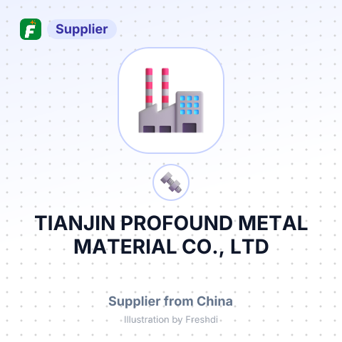 TIANJIN PROFOUND METAL MATERIAL CO., LTD – summary card, no photo uploaded yet