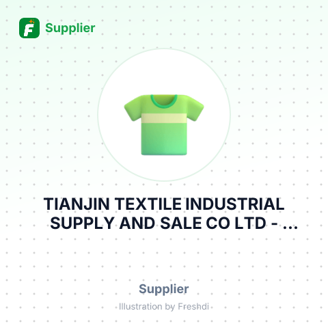 TIANJIN TEXTILE INDUSTRIAL SUPPLY AND SALE CO LTD – summary card, no photo uploaded yet