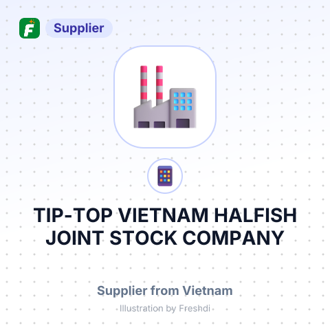 TIP-TOP VIETNAM HALFISH JOINT STOCK COMPANY – summary card, no photo uploaded yet