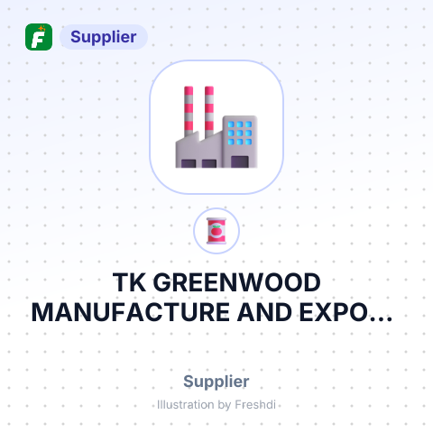TK GREENWOOD MANUFACTURE AND EXPOR – summary card, no photo uploaded yet