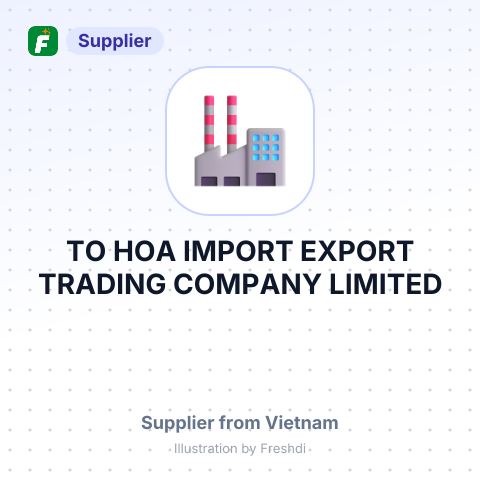 TO HOA IMPORT EXPORT TRADING COMPANY LIMITED – summary card, no photo uploaded yet