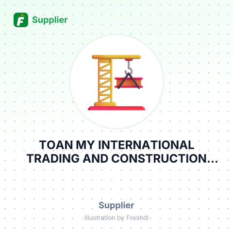 TOAN MY INTERNATIONAL TRADING AND CONSTRUCTION INVESTMENT CONSULTANCY JOINT STOCK COMPANY – summary card, no photo uploaded yet