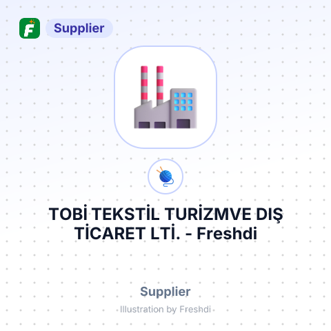 TOBİ TEKSTİL TURİZMVE DIŞ TİCARET LTİ. – summary card, no photo uploaded yet