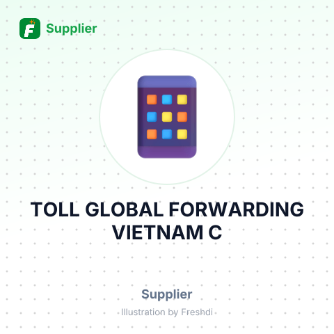 TOLL GLOBAL FORWARDING VIETNAM C – summary card, no photo uploaded yet