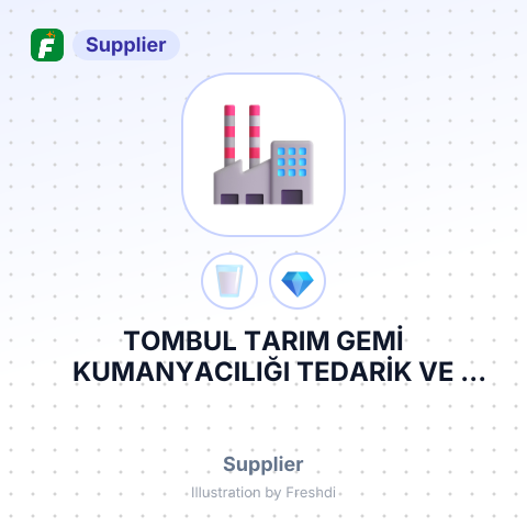 TOMBUL TARIM GEMİ KUMANYACILIĞI TEDARİK VE ORGANİK GIDA ÜRÜNLERİ İTHALAT İHRACAT SANAYİ VE TİCARET LİMİTED ŞİRKETİ – summary card, no photo uploaded yet