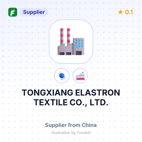 TONGXIANG ELASTRON TEXTILE CO., LTD. – summary card, no photo uploaded yet