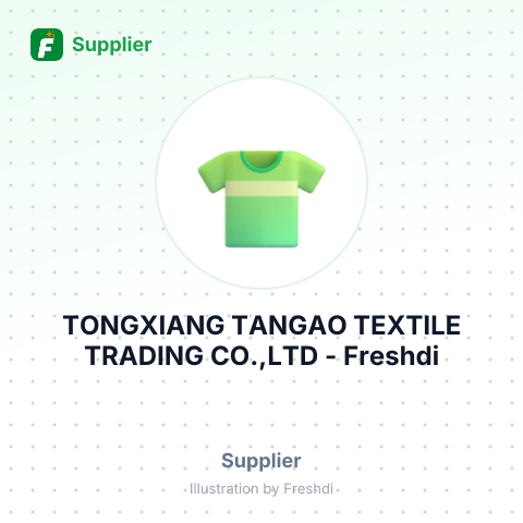 TONGXIANG TANGAO TEXTILE TRADING CO.,LTD – summary card, no photo uploaded yet